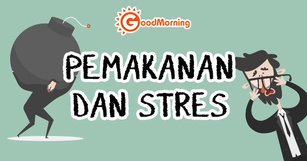 Pemakanan & Stress